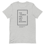 The Church Has Left the Building TShirt